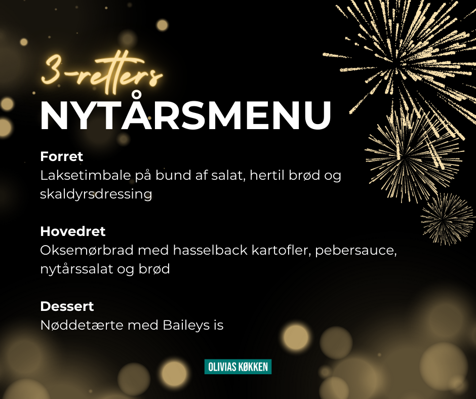 Nytårsmenu: kr. 299,- - Olivias Køkken